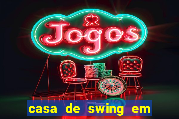 casa de swing em foz do igua莽u